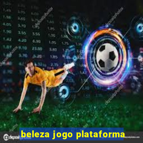 beleza jogo plataforma